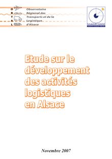 Etude sur le développement des activités logistiques en Alsace.