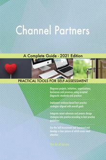Channel Partners A Complete Guide - 2021 Edition