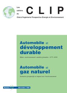 Automobile et développement durable. Bilan environnement-matières premières 1975-2050.