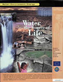 Water, the Source of Life. Water/Environment/Energy
