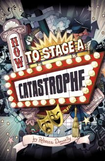How to Stage a Catastrophe