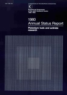 1980 Annual Status Report. Plutonium fuels and actinide research