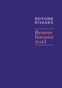 Editions Rivages: rentrée litteraire 2013