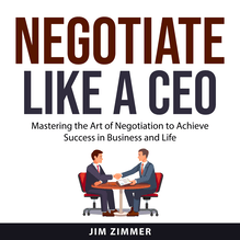 Negotiate Like a CEO