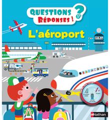 L'aéroport - Questions/Réponses - doc dès 5 ans