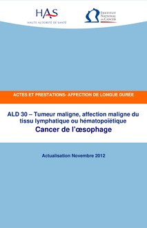 ALD n° 30 - Cancer de l œsophage - ALD n° 30 - Actes et prestations sur le cancer de l œsophage - Actualisation Novembre 2012