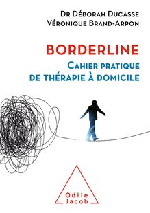 Borderline : Cahier pratique de thérapie à domicile