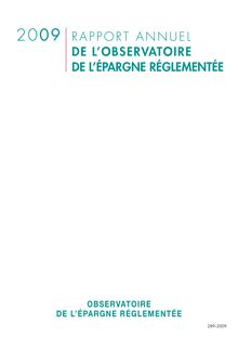 Rapport annuel 2009 de l'Observatoire de l'épargne réglementée