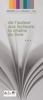 De l auteur aux lecteurs : la chaîne du livre - Écla Aquitaine