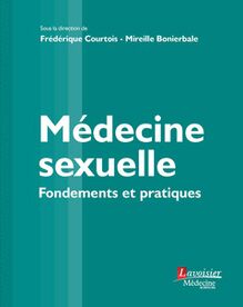 Médecine sexuelle  : Fondements et pratiques