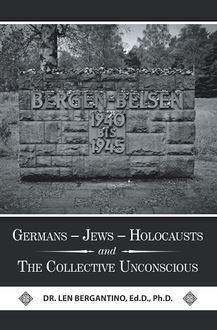 Germans – Jews – Holocausts and the Collective Unconscious