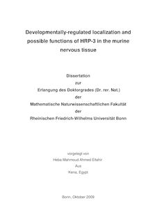 Developmentally-regulated localization and possible functions of HRP-3 in the murine nervous tissue [Elektronische Ressource] / vorgelegt von Heba Mahmoud Ahmed Eltahir