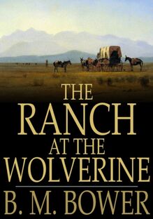 Ranch at the Wolverine