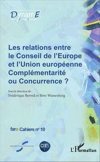 Les relations entre le Conseil de l Europe et l Union européenne