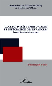 Collectivités territoriales et intégration des étrangers