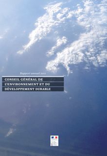 Rapport annuel 2011 du Conseil général de l environnement et du développement durable