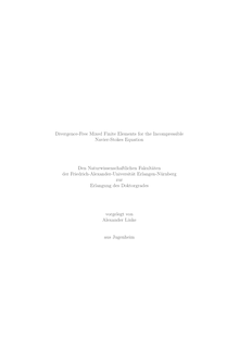 Divergence-free mixed finite elements for the incompressible Navier-Stokes equation [Elektronische Ressource] / vorgelegt von Alexander Linke