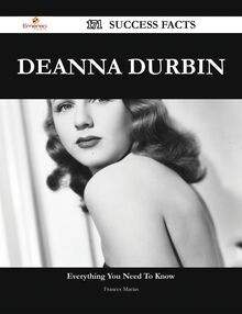 Deanna Durbin 171 Success Facts - Everything you need to know about Deanna Durbin