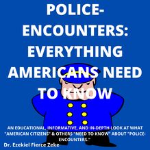 Police-Encounters:  Everything Americans Need To Know