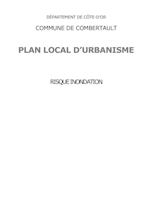 Plan Local d Urbanisme de Combertault - Risque innondation