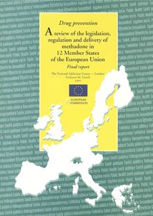A review of the legislation, regulation and delivery of methadone in 12 Member States of the European Union