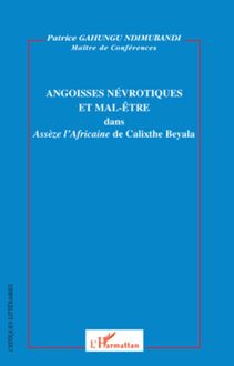 Angoisses névrotiques et mal-être dans "Assèze l Africaine" de Calixthe Beyala