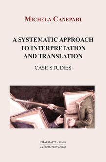 A systematic approach to interpretation and translation