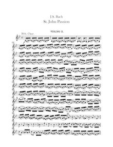 Partition violons II, Johannespassion, St. John Passion ; Passionsmusik nach dem Evangelisten Johannes ; Passio secundum Joannem