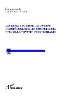 Les effets du droit de l Union Européenne sur les compétences des collectivités territoriales