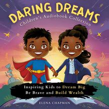 Daring Dreams. Children s Audiobook Collection