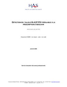 Détection de l allèle HLA B5701 préalable au traitement par abacavir - Document d avis - Détection de l allèle HLA B*5701 préalable à la prescription d abacavir
