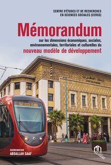 Mémorandum - Sur les dimensions économiques, sociales, environnementales, territoriales et culturelles dunouveau modèle de développement