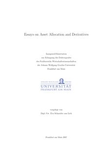 Essays on asset allocation and derivatives [Elektronische Ressource] / vorgelegt von Eva Schneider