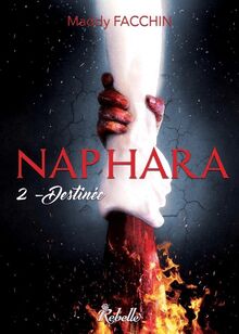Naphara 2 – Destinée