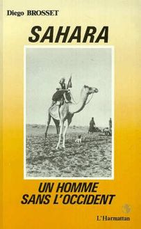 Sahara, un homme sans l Occident