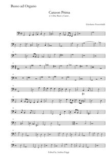 Partition Basso ad organo, Canzon Prima à , Due Bassi e Canto, Frescobaldi, Girolamo