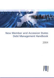 New member and accession states debt management handbook 2004