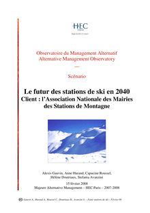 Le futur des stations de ski en 2040. Client : l Association Nationale des Mairies des Stations de Montagne