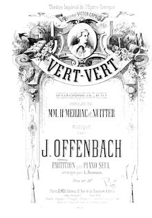 Partition complète, Vert-Vert, Opéra-comique en trois actes, Offenbach, Jacques