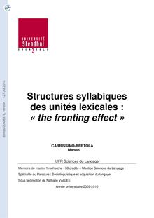 Structures syllabiques des unités lexicales the fronting effect