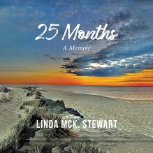 25 Months: A Memoir