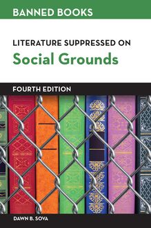 Literature Suppressed on Social Grounds, Fourth Edition