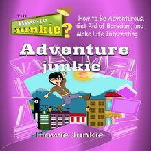 Adventure Junkie