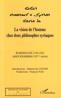 La vision de l homme chez deux philosophes syriaques