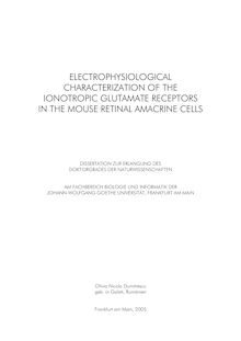 Electrophysiological characterization of the ionotropic glutamate receptors in the mouse retinal amacrine cells [Elektronische Ressource] / Olivia Nicola Dumitrescu
