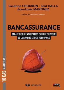 Bancassurance : stratégies d entreprises dans le secteur de la banque et de l assurance