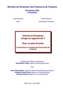 Internet et Entreprise mirage ou opportunité ? Pour un plan d'action : contribution à l'analyse de l'économie de l'Internet (Mise à jour 2001)