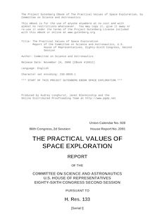 The Practical Values of Space Exploration - Report of the Committee on Science and Astronautics, U.S. - House of Representatives, Eighty-Sixth Congress, Second - Session