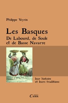 Les Basques de Labourd, de Soule et de basse Navarre