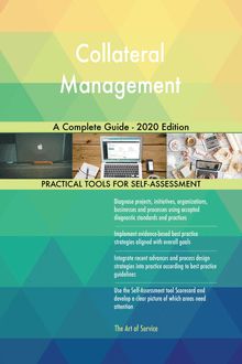 Collateral Management A Complete Guide - 2020 Edition